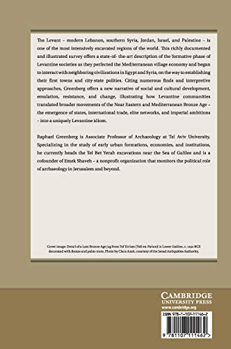 The Archaeology of the Bronze Age Levant: From Urban Origins to the Demise of CityStates, 37001000 BCE (Cambridge World Archae,Used