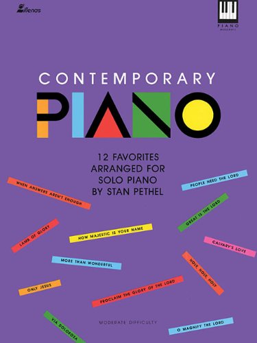 Contemporary Piano: 12 Favorites Arranged for Solo Piano,Used