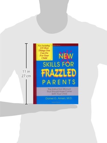 New Skills for Frazzled Parents: The Instruction Manual That Should Have Come With Your Child,Used