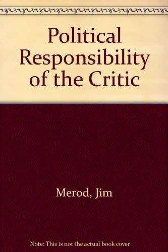 The Political Responsibility of the Critic