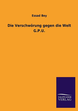 Die Verschwrung gegen die Welt G.P.U. (German Edition),Used