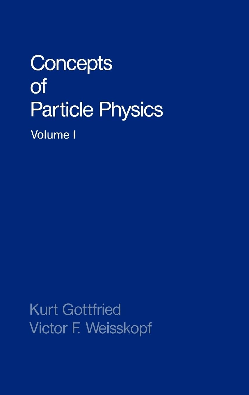 Concepts of Particle Physics,Used