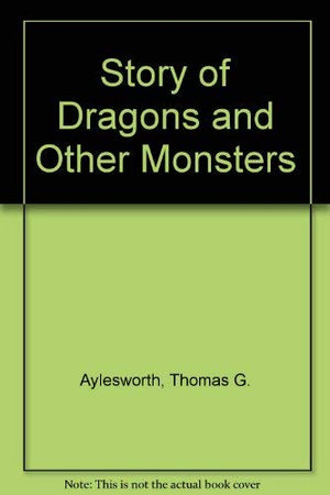 Story of Dragons and Other Monsters,Used