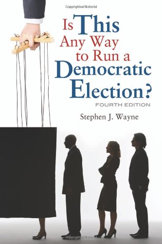 Is This Any Way to Run a Democratic Election?,Used