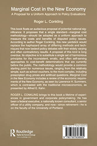 Marginal Cost in the New Economy: A Proposal for a Uniform Approach to Policy Evaluations: A Proposal for a Uniform Approach to ,Used