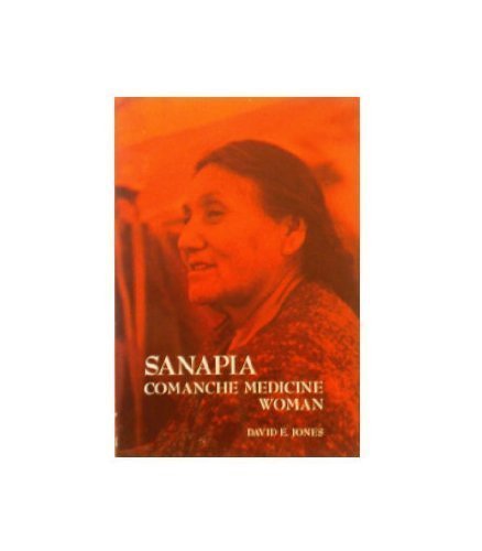 Sanapia, Comanche Medicine Woman, (Series In Quantitative Methods For Decisionmaking),Used