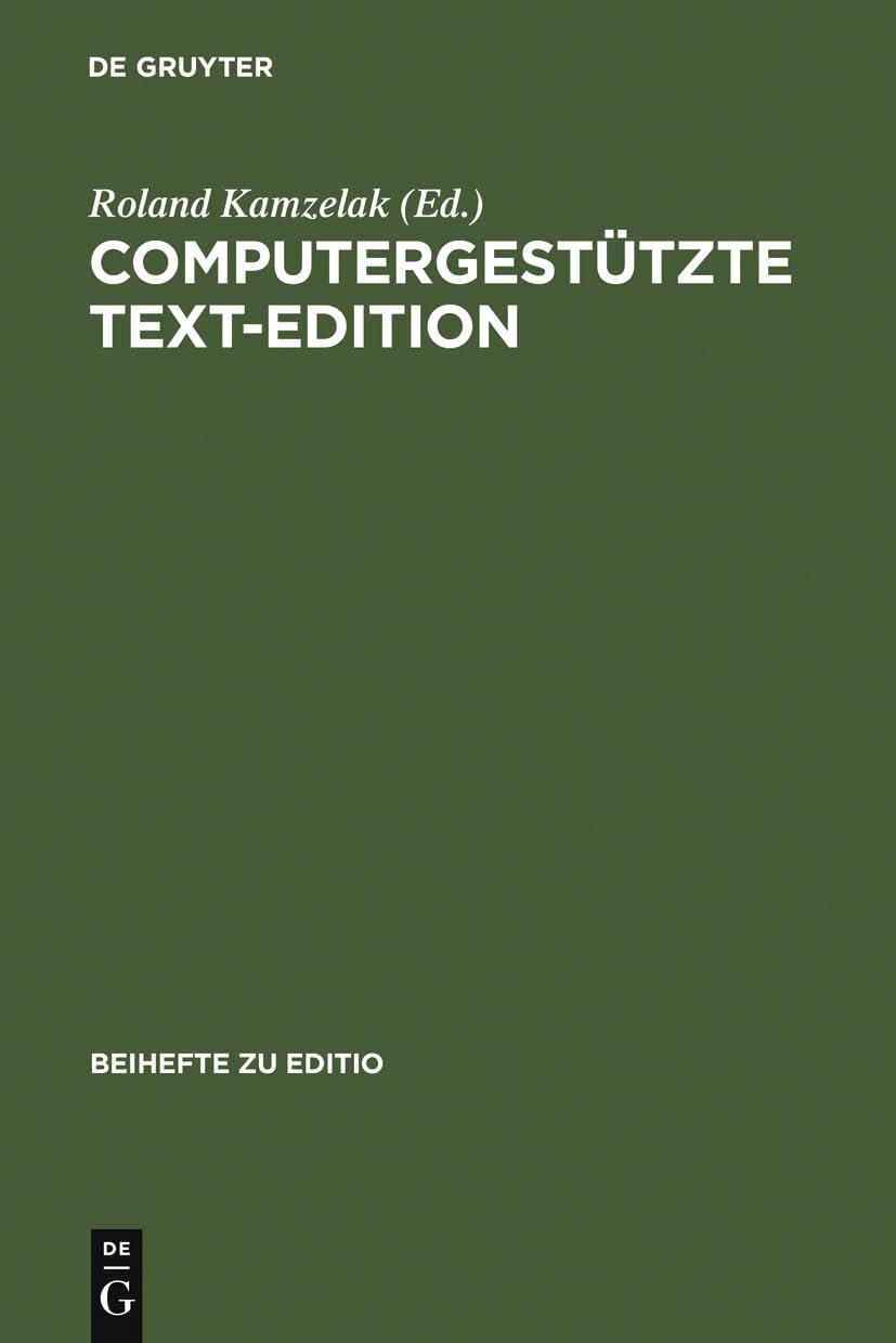 Computergesttzte Textedition (Editio / Beihefte, 12) (German Edition),Used