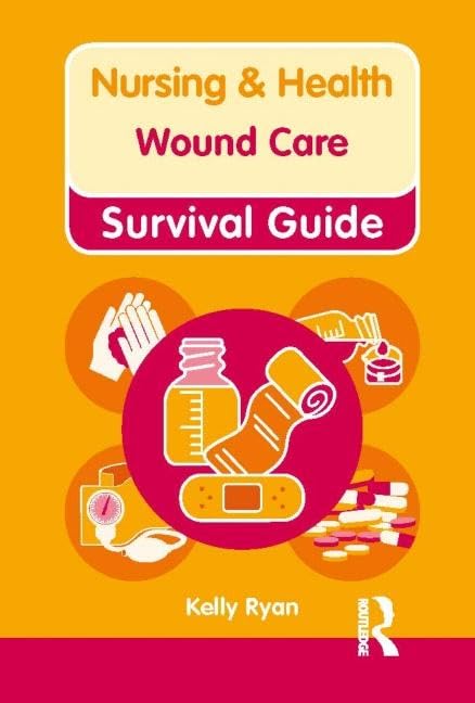 Wound Care (Nursing and Health Survival Guides),Used