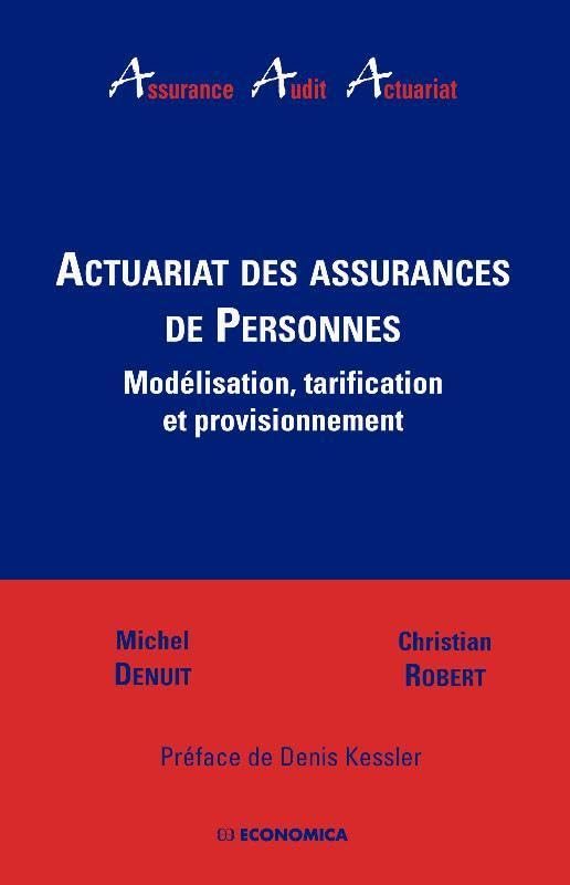 Actuariat des assurances de personnes  modlisation, tarification et provisionnement,Used
