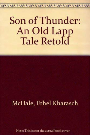 SonofThunder; an old Lapp tale retold