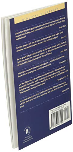 Biblical Eldership: Restoring The Eldership To Its Rightful Place In Church (Booklet),New