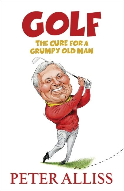 Golf: The Cure For A Grumpy Old Man
