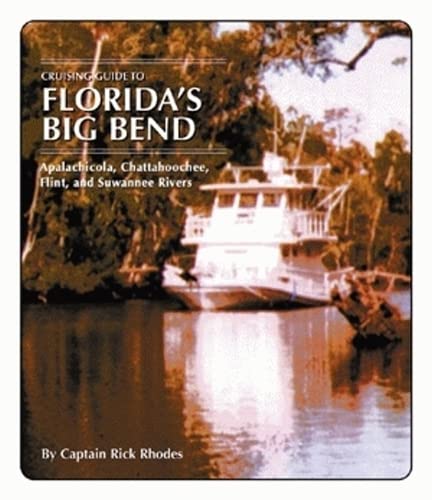 Cruising Guide To Florida'S Big Bend