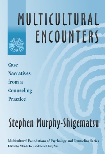 Multicultural Encounters: Case Narratives From A Counseling Practice (Multicultural Foundations Of Psychology And Counseling Ser,Used