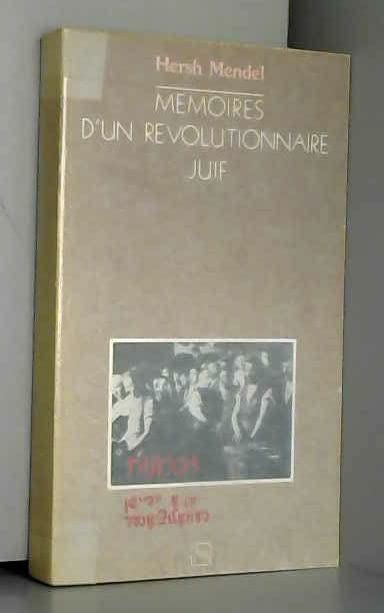 MEMOIRES D'UN REVOLUTIONNAIRE JUIF,Used