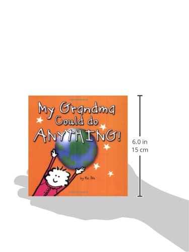 My Grandma Could do Anything!,New