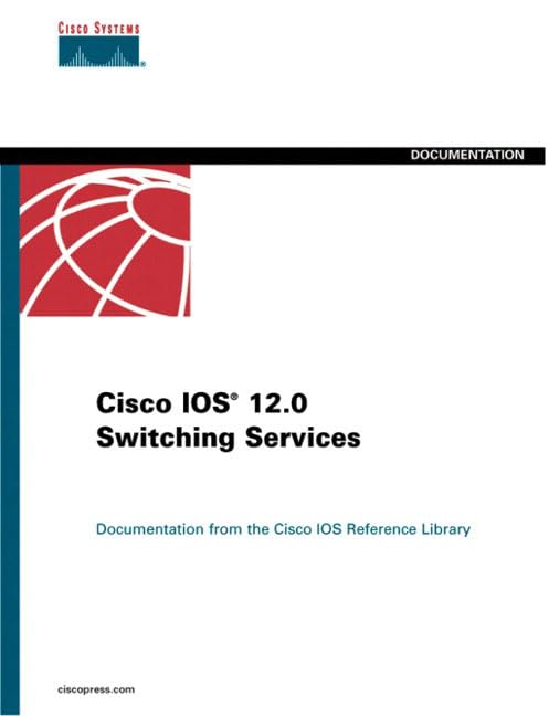 Cisco IOS 12.0 Switching Services,Used