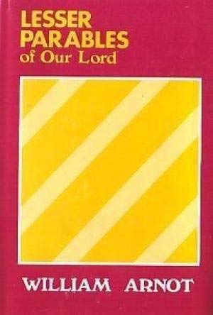 Lesser Parables of Our Lord,Used