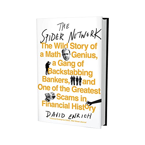 The Spider Network: The Wild Story Of A Math Genius, A Gang Of Backstabbing Bankers, And One Of The Greatest Scams In Financial,New