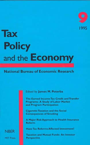 Tax Policy and the Economy, Vol. 9,Used