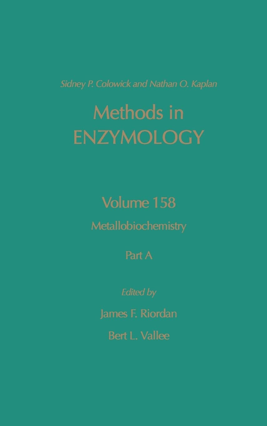 Methods in Enzymology, Volume 158: Metallobiochemistry, Part A