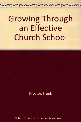 Growing Through an Effective Church School,Used