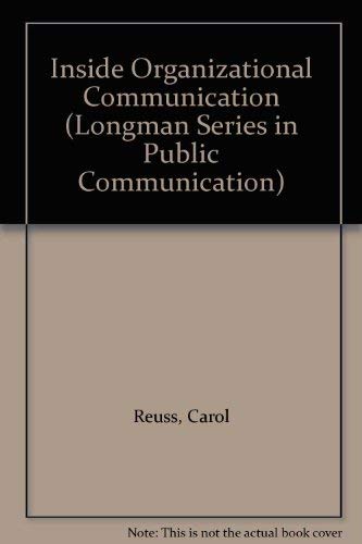 Inside Organizational Communication (Longman Series in Public Communication),Used