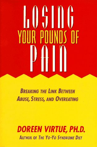 Losing Your Pounds of Pain: Breaking the Link Between Abuse, Stress, and Overeating,Used