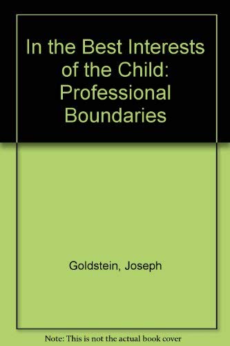 In the Best Interests of the Child: Professional Boundaries,Used