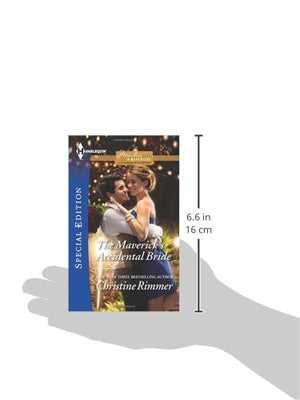 The Maverick's Accidental Bride (Montana Mavericks: What Happened at the Wedding?, 1),Used