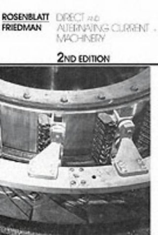 Direct and Alternating Current Machinery,Used