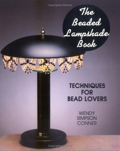 The Beaded Lampshade Book (The Beading Books Series),Used