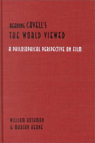 Reading Cavell's the World Viewed: A Philosophical Perspective on Film (Contemporary Film and Television Series),Used