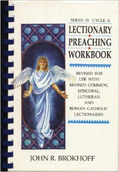 Lectionary Preaching Workbook,Used