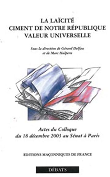 Lacit  Ciment de notre Rpublique  Valeur universelle (French Edition),Used
