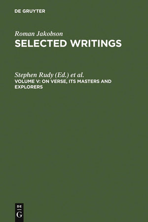 Selected Writings Vol. 5: On Verse, Its Masters And Explorers,Used