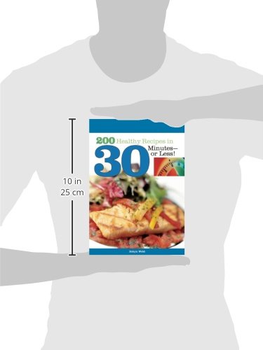 200 Healthy Recipes in 30 Minutesor Less!,Used