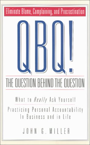 QBQ! The Question Behind the Question,Used