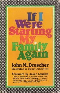 If I were starting my family again,Used