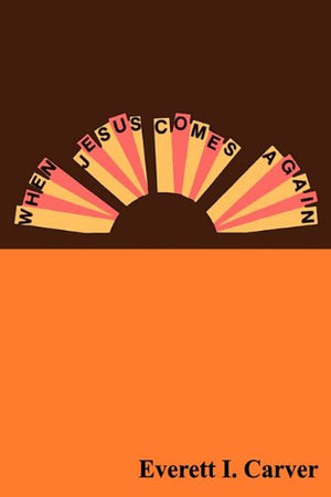 When Jesus Comes Again,Used