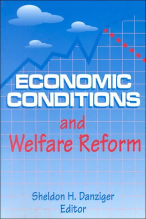 Economic Conditions and Welfare Reform,Used