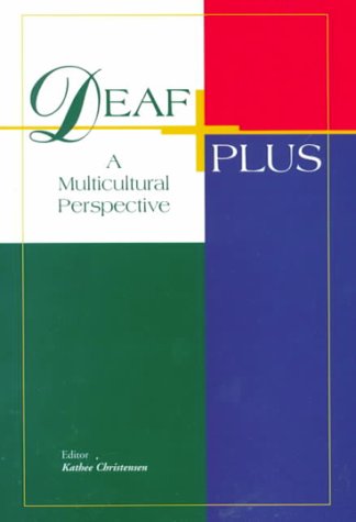 Deaf Plus: A Multicultural Perspective,Used