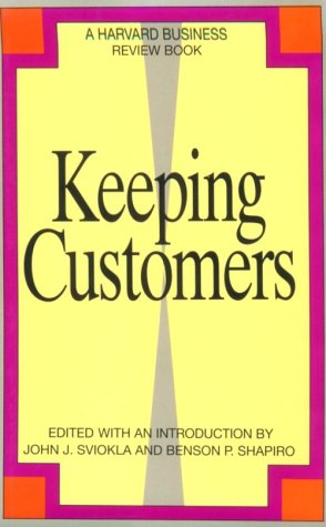 Keeping Customers (Harvard Business Review Book),New