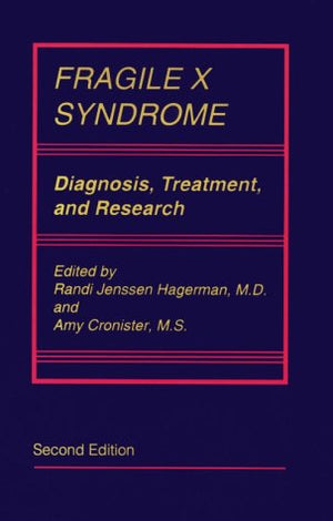 Fragile X Syndrome: Diagnosis, Treatment, and Research (Johns Hopkins Series in Contemporary Medicine and Public Health),Used