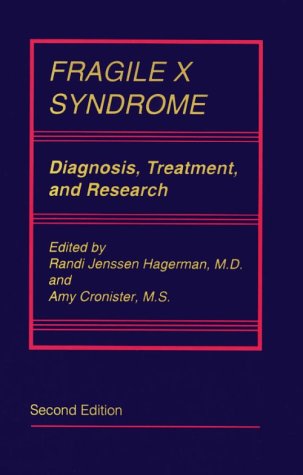 Fragile X Syndrome: Diagnosis, Treatment, and Research (Johns Hopkins Series in Contemporary Medicine and Public Health),Used