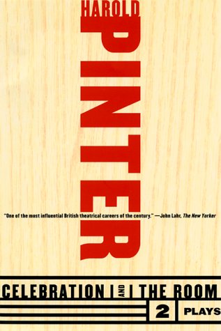 Celebration and The Room: Two Plays (Pinter, Harold),Used