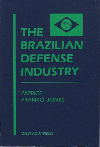 The Brazilian Defense Industry,Used