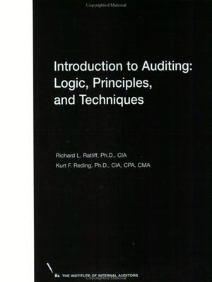 Introduction to Auditing: Logic, Principles, and Techniques,Used