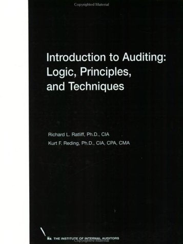 Introduction to Auditing: Logic, Principles, and Techniques,Used