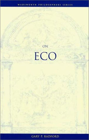 On Eco (Wadsworth Philosophers Series),Used